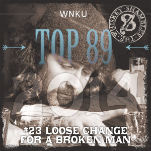 Top 89 Albums of 2014 - Loose Change for a Broken Man - The Whiskey Shambles